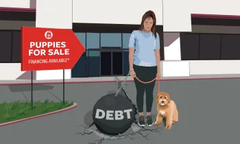Illustration showing a woman walking out of a pet store with a puppy on a leash in one hand and a giant iron ball with the word Debt in the other.